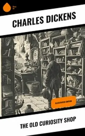 Dickens |  The Old Curiosity Shop | eBook | Sack Fachmedien