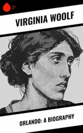 Woolf |  Orlando: A Biography | eBook | Sack Fachmedien