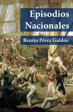 Galdós |  Episodios Nacionales | eBook | Sack Fachmedien