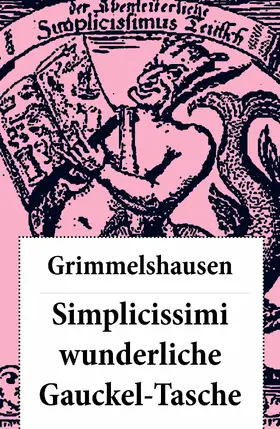 Grimmelshausen |  Simplicissimi wunderliche Gauckel-Tasche | eBook | Sack Fachmedien