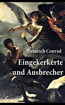 Conrad |  Eingekerkerte und Ausbrecher | eBook | Sack Fachmedien