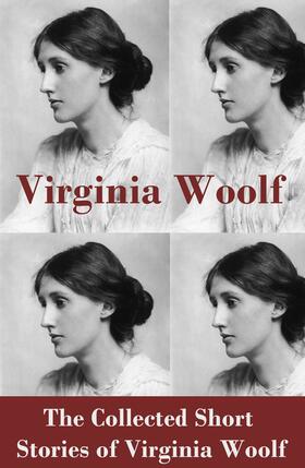 Woolf |  The Collected Short Stories of Virginia Woolf | eBook | Sack Fachmedien