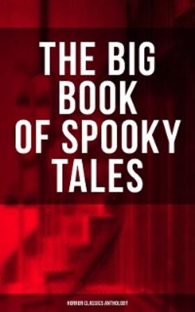 Hawthorne / Stevenson / Poe |  The Big Book of Spooky Tales - Horror Classics Anthology | eBook | Sack Fachmedien