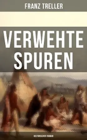 Treller |  Verwehte Spuren (Historischer Roman) | eBook | Sack Fachmedien