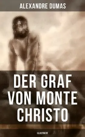 Dumas |  Der Graf von Monte Christo (Illustriert) | eBook | Sack Fachmedien