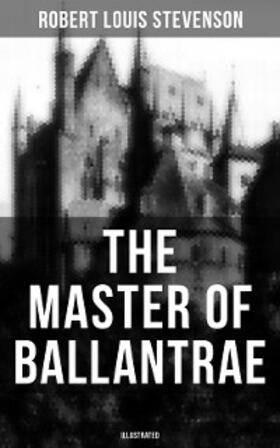 Stevenson |  THE MASTER OF BALLANTRAE (Illustrated) | eBook | Sack Fachmedien