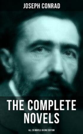 Conrad |  The Complete Novels of Joseph Conrad (All 20 Novels in One Edition) | eBook | Sack Fachmedien