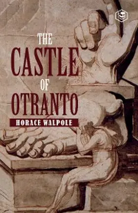 Walpole |  The Castle of Otranto | eBook | Sack Fachmedien