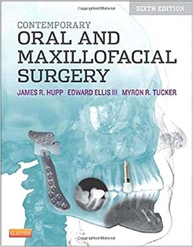Hupp / Tucker / Ellis |  Contemporary Oral and Maxillofacial Surgery, 6e | Buch |  Sack Fachmedien
