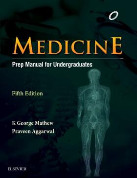 Praveen / Mathew |  Medicine: Prep Manual for Undergraduates | Buch |  Sack Fachmedien