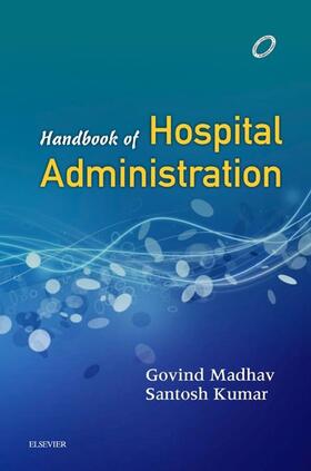 Madhav / Kumar |  Handbook of Hospital Administration E-book | eBook | Sack Fachmedien