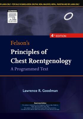 Goodman |  Felson's Principles of Chest Roentgenology, A Programmed Text | Buch |  Sack Fachmedien