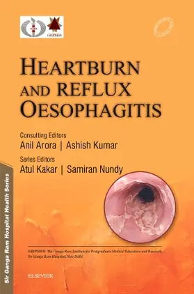 Nundy |  Sir Ganga Ram Hospital Health Series: Heartburn and Reflux Oesophagitis | Buch |  Sack Fachmedien