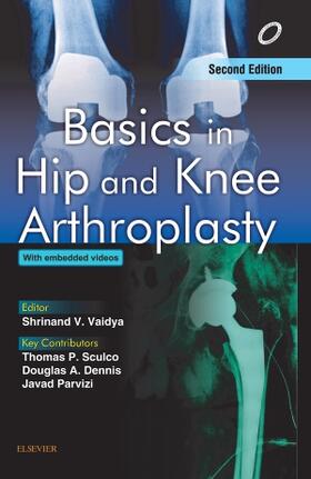 Vaidya |  Basics in Hip and Knee Arthroplasty | Buch |  Sack Fachmedien