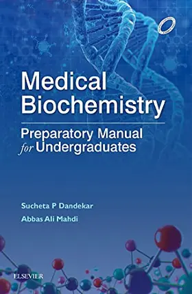 Dandekar / Mahdi |  Medical Biochemistry: Preparatory Manual for Undergraduates | Buch |  Sack Fachmedien