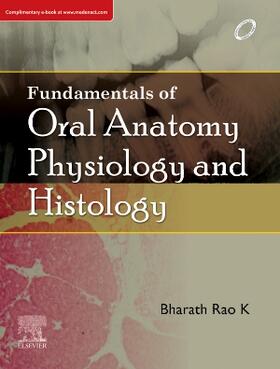 Rao K |  Fundamentals of Oral Anatomy, Physiology and Histology | Buch |  Sack Fachmedien
