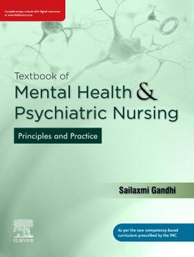 Gandhi |  Textbook of Mental Health and Psychiatric Nursing: Principles and Practice | Buch |  Sack Fachmedien