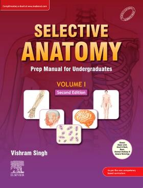 Singh | Selective Anatomy Vol 1, 2nd Edition | Buch | 978-81-312-5693-0 | sack.de