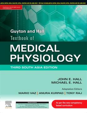 Vaz / Kurpad / Raj | Guyton and Hall Textbook of Medical Physiology_3rd SAE | Buch | 978-81-312-5773-9 | sack.de