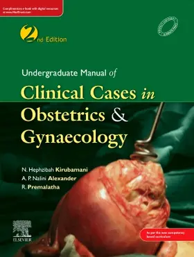 KIRUBAMANI / Alexander / Premalatha |  Undergraduate Manual of Clinical Cases in Obstetrics & Gynaecology, 2ed | Buch |  Sack Fachmedien