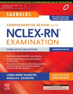 Silvestri / Kaushik |  Saunders Comprehensive Review for the NCLEX-RN(R) Examination, Third South Asia Edition | Buch |  Sack Fachmedien