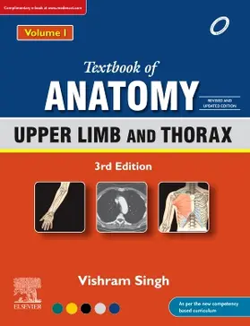 Singh |  Textbook of Anatomy: Upper Limb and Thorax, Vol 1, 3rd Updated Edition | Buch |  Sack Fachmedien