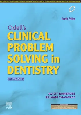 Banerjee / Thavaraj |  Odell's Clinical Problem Solving in Dentistry, 4e: South Asia Edition | Buch |  Sack Fachmedien