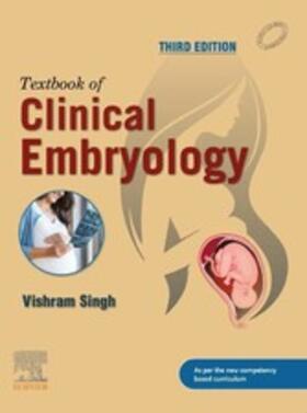 Singh |  Textbook of Clinical Embryology, 3rd Edition - E-Book | eBook | Sack Fachmedien