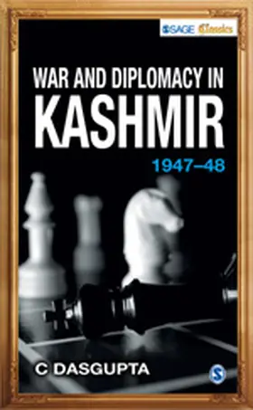 Dasgupta |  War and Diplomacy in Kashmir, 1947-48 | Buch |  Sack Fachmedien