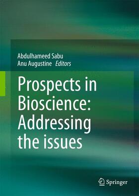 Augustine / Sabu |  Prospects in Bioscience: Addressing the Issues | Buch |  Sack Fachmedien