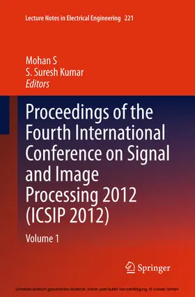 S / Kumar | Proceedings of the Fourth International Conference on Signal and Image Processing 2012 (ICSIP 2012) | E-Book | sack.de