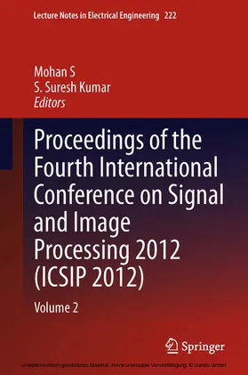 S / Kumar |  Proceedings of the Fourth International Conference on Signal and Image Processing 2012 (ICSIP 2012) | eBook | Sack Fachmedien