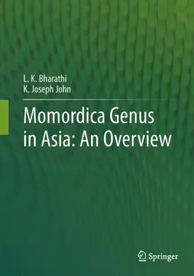 John / Bharathi |  Momordica genus in Asia - An Overview | Buch |  Sack Fachmedien