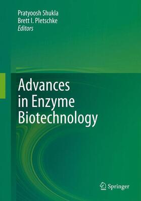 Pletschke / Shukla |  Advances in Enzyme Biotechnology | Buch |  Sack Fachmedien