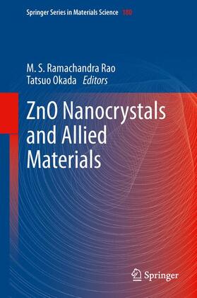 Okada / Rao |  ZnO Nanocrystals and Allied Materials | Buch |  Sack Fachmedien