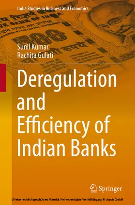 Kumar / Gulati |  Deregulation and Efficiency of Indian Banks | eBook | Sack Fachmedien