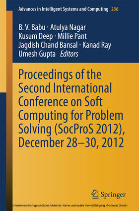 Babu / Nagar / Deep |  Proceedings of the Second International Conference on Soft Computing for Problem Solving (SocProS 2012), December 28-30, 2012 | eBook | Sack Fachmedien