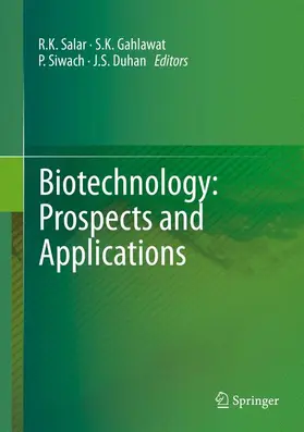 Salar / Duhan / Gahlawat |  Biotechnology: Prospects and Applications | Buch |  Sack Fachmedien