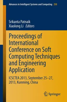 Li / Patnaik |  Proceedings of International Conference on Soft Computing Techniques and Engineering Application | Buch |  Sack Fachmedien