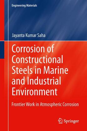 Saha |  Corrosion of Constructional Steels in Marine and Industrial Environment | Buch |  Sack Fachmedien
