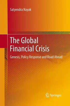 Nayak |  The Global Financial Crisis | Buch |  Sack Fachmedien