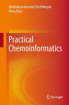 Vyas / Karthikeyan |  Practical Chemoinformatics | Buch |  Sack Fachmedien