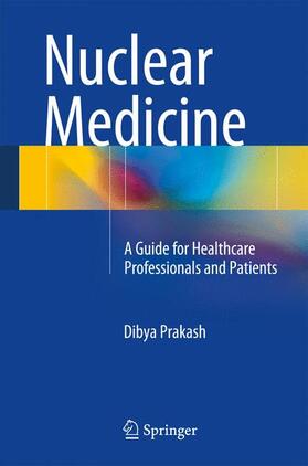 Prakash |  Nuclear Medicine | Buch |  Sack Fachmedien