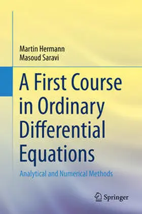 Hermann / Saravi |  A First Course in Ordinary Differential Equations | eBook | Sack Fachmedien