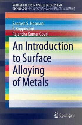 Hosmani / Goyal / Kuppusami |  An Introduction to Surface Alloying of Metals | Buch |  Sack Fachmedien