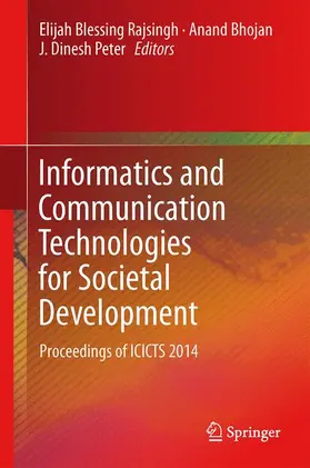 Rajsingh / Peter / Bhojan |  Informatics and Communication Technologies for Societal Development | Buch |  Sack Fachmedien