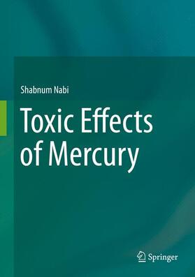 Nabi |  Toxic Effects of Mercury | Buch |  Sack Fachmedien