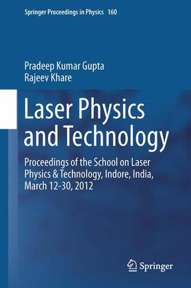 Khare / Gupta | Laser Physics and Technology | Buch | 978-81-322-1999-6 | sack.de