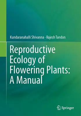 Tandon / Shivanna |  Reproductive Ecology of Flowering Plants: A Manual | Buch |  Sack Fachmedien