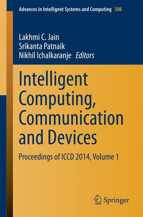 Jain / Ichalkaranje / Patnaik |  Intelligent Computing, Communication and Devices | Buch |  Sack Fachmedien